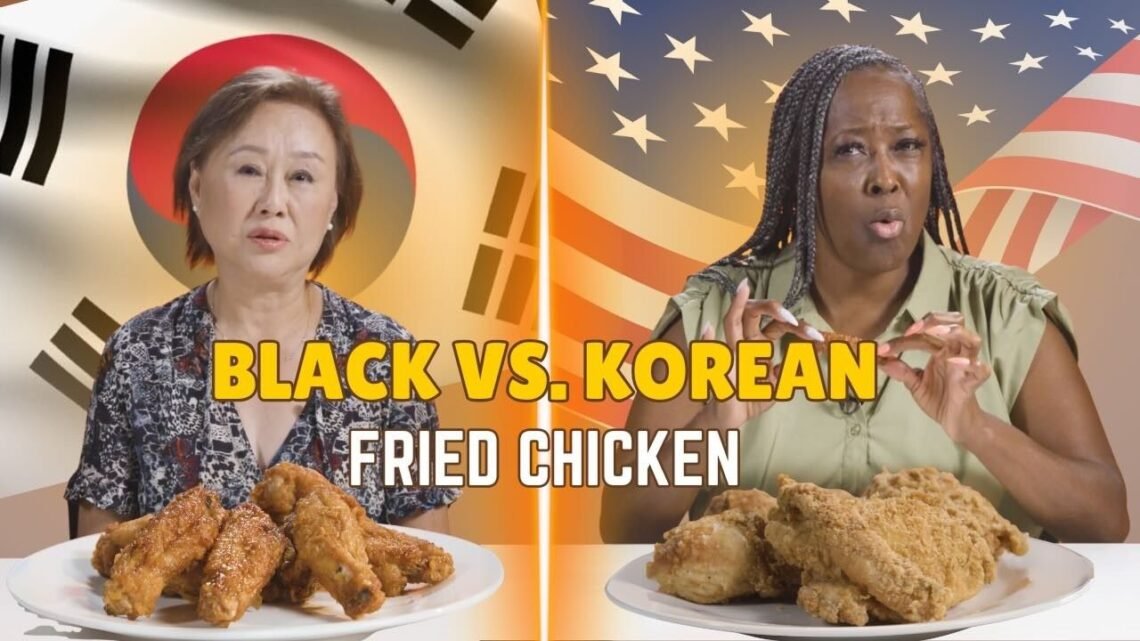 Korean vs. Soul Food- Swapping Fried Chicken Recipes For The Ultimate Taste Test